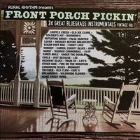 Bluegrass - Front Porch Pickin' - 24 Great Bluegrass Instrumentals - Vintage 60s